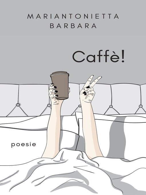 Title details for Caffè! by Mariantonietta Barbara - Available
